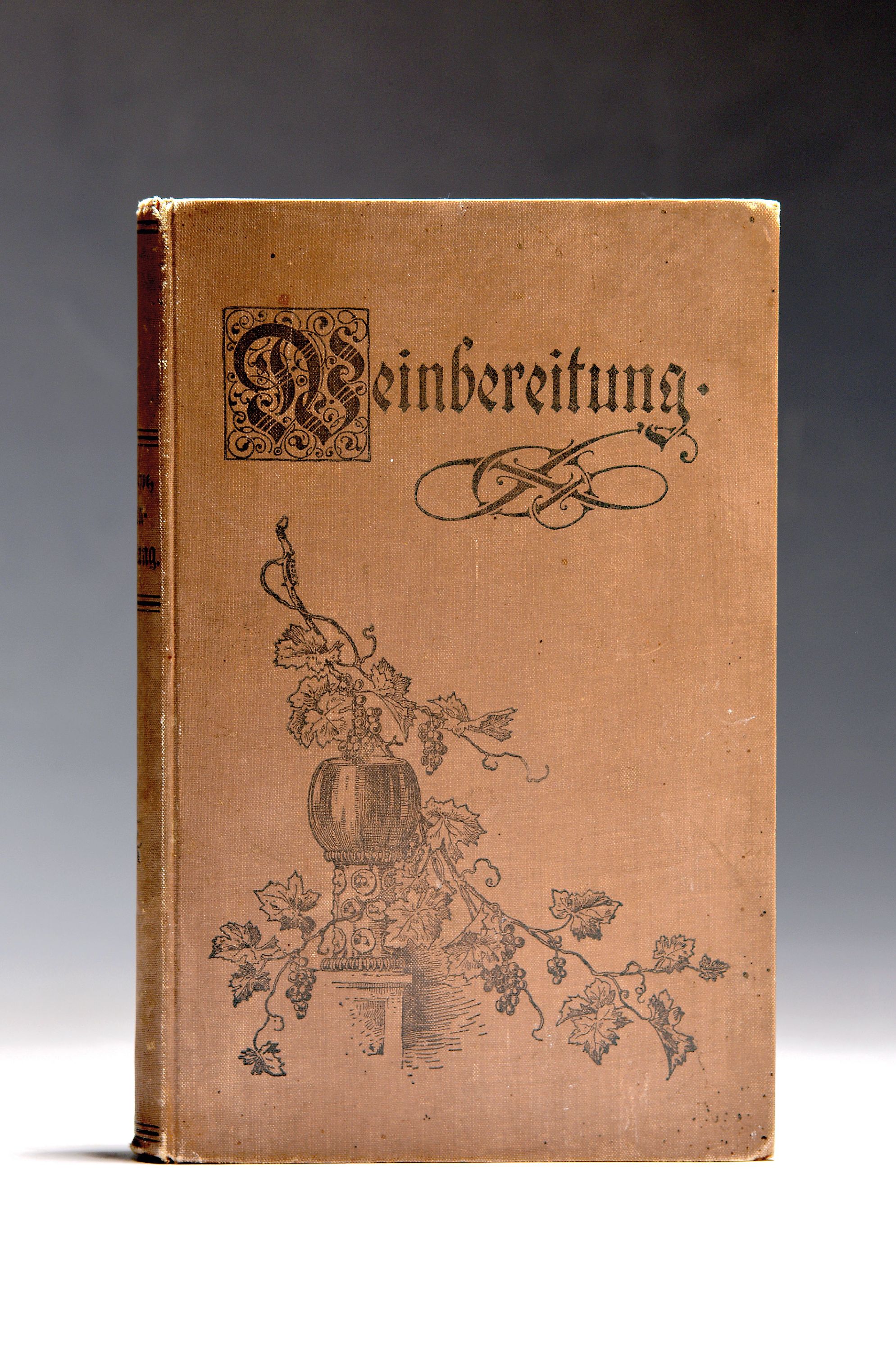 Image 27064211 - Dr. H. von der Lippe (Hrg.): Die Weinbereitung und die Kellerwirtschaft, populäres ...